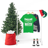 English is Important But Math is Importanter High Quality Tee