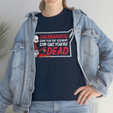 Caerbannog Come for The Scenery Stay Cause You're Dead High Quality Tee