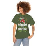 Drink Up Grinches It's Christmas High Quality Tee