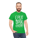 I Put The Sexy in Dyslexia High Quality Tee