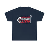 Caerbannog Come for The Scenery Stay Cause You're Dead High Quality Tee