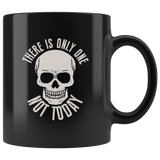 There Is Only One Not Today Coffee Cup Mug - Luxurious Inspirations