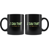 I saw that Karma that's a bitch too bad funny coffee cup mug - Luxurious Inspirations
