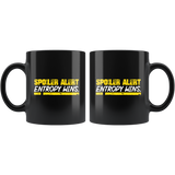 Spoiler Alert Entropy Wins Funny Cute Gift Coffee Cup - Luxurious Inspirations