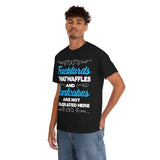 Fucktards Twatwaffles and Cuntcakes are Not Tolerated Here High Quality Tee