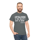 CANADA Intelligence is The Ability to Adapt to Change high Quality Tee