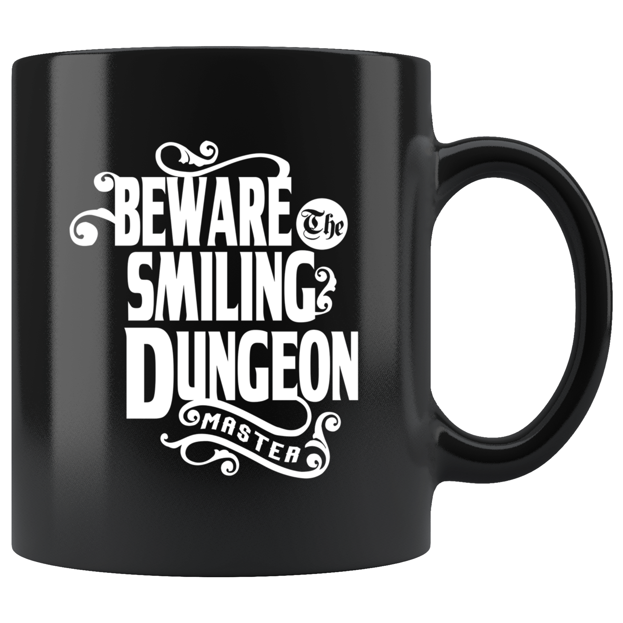 Beware The Smiling Dungeon Master Mug - Funny DND D&D DM Dice D20