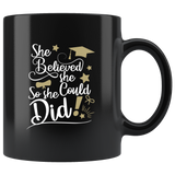She believed she could so she did self esteem confidence goals motivated coffee cup mug - Luxurious Inspirations