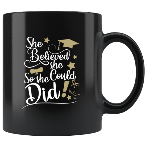 She believed she could so she did self esteem confidence goals motivated coffee cup mug - Luxurious Inspirations