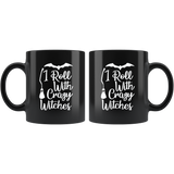 I Roll With Crazy Witches Ghost Costumes Children Candy Trick or Treat Makeup Mug Coffee Cup - Luxurious Inspirations