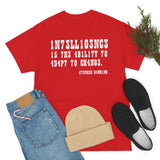 CANADA Intelligence is The Ability to Adapt to Change high Quality Tee
