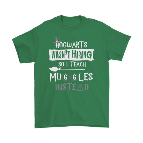Canada Hogwarts Wasn't Hiring So I Teach Muggles Instead Shirt - Funny Teacher Magical Tee - Luxurious Inspirations