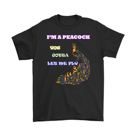 Canada I'm A Peacock You Gotta Let Me Fly Shirt - Funny Fan Tee - Luxurious Inspirations