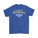 Canada Let's Keep The Dumbfuckery To A Minimum Today T-Shirt - Funny Offensive Vulgar Dumb Fuck Tee - Luxurious Inspirations