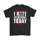 Canada This is My I Hate Everyone Today Shirt - Funny Offensive Vulgar Middle Finger Tee T-Shirt - Luxurious Inspirations