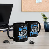 I'm Not Scared To Be Seen I Make No Apologies This Is Me Mug - Inspirational Equal Rights Musical Theatre Coffee Cup - Binge Prints