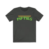 I'm Actually in My Fifties Shirt - Funny TMNT Parody Fathers Day Premium High Quality Tee T-Shirt - Binge Prints