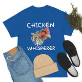 Chicken Whisper Funny Farmer High Quality Tee