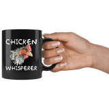 Chicken Whisper Funny Farmer Farming Eggs Mug - Black 11 ounce Coffee Cup - Luxurious Inspirations