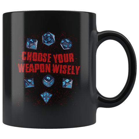 Choose Your Weapon Wisely Mug - Funny DND D&D DM Dice D20 Coffee Cup - Luxurious Inspirations