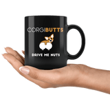 Corgi Butts Drive Me Nuts Mug - Funny Dog Lover Coffee Cup - Luxurious Inspirations