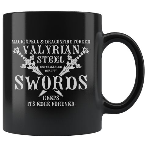 Magic Spell & Dragonfire Forged Valyrian Steel Unparalleled Quality Swords Keeps Its Edge Forever Coffee Cup Mug - Luxurious Inspirations