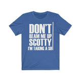 Don't Beam Me Up I'm Taking A Shit Shirt High Quality Shirt - MADE IN USA - Luxurious Inspirations