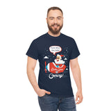 Santa Is Coming High Quality Tee