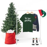 Not Today Mugglefucker High Quality Tee