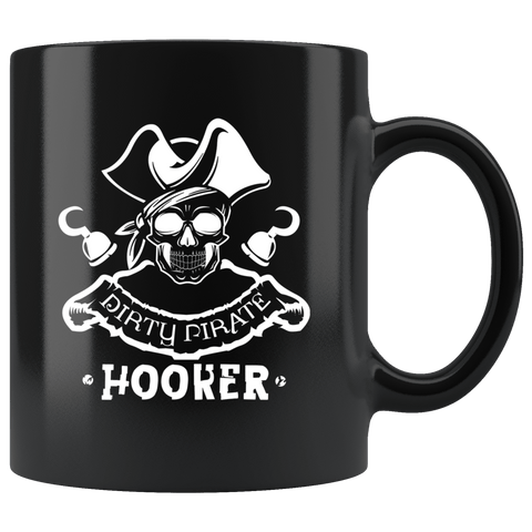 Dirty Pirate Hooker Mug - Funny Halloween Adult Offensive Joke Coffee Cup - Luxurious Inspirations