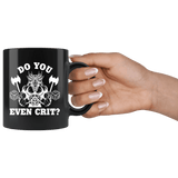 Do You Even Crit Gym Mug - DND DM D20 D1 Critical Hit Miss Fail Dice Coffee Cup - Luxurious Inspirations
