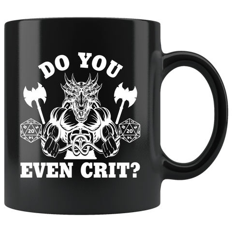 Do You Even Crit Gym Mug - DND DM D20 D1 Critical Hit Miss Fail Dice Coffee Cup - Luxurious Inspirations