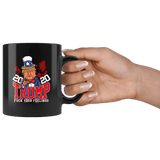 Donald Trump 2020 Re-Election Fuck Your Feelings Mug - Funny Offensive Rude Crude Vulgar Pro Republican Elections Coffee Cup - Luxurious Inspirations