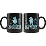 Don't Be A Hippo-Twatamus Mug - Funny Offensive Vulgar Adult Humor hippopotamus Twat Coffee Cup - Luxurious Inspirations