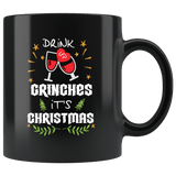 Drink Up Grinches It's Christmas Mug - Funny Offensive Holidays Alcohol Wine Beer Santa Coffee Cup - Luxurious Inspirations