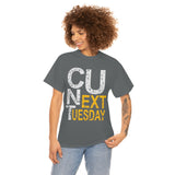 See You Next Tuesday High Quality Tee
