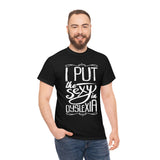 I Put The Sexy in Dyslexia High Quality Tee