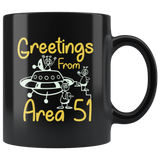 Greetings from Area 51 UFO flying saucers they can't stop all of us September 20 2019 Nevada United States army aliens extraterrestrial space green men coffee cup mug - Luxurious Inspirations