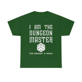 Copy of Canada I Am The Dungeon Master Your Argument High Quality Tee