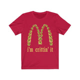 I'm Crittin' It Parody DND High Quality T-Shirt - Luxurious Inspirations