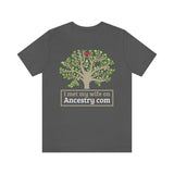 I Met My Wife On Ancestry.com High Quality Tee