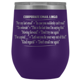Corporate Email Lingo Funny Work Employee E-Mail CLEAN Offensive Coffee Cup Mug Wine Tumbler - Luxurious Inspirations