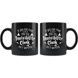 If you can read this my invisibility cloak isn't working alone loneliness magic coffee cup mug - Luxurious Inspirations
