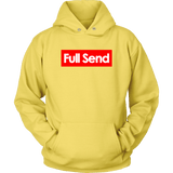 Full Send No Half Send Hoodie Shirt - Funny University Parody For The Boys Christmas Gift T-Shirt - Luxurious Inspirations
