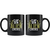 Clap dem alien cheeks funny Area 51 they can't stop all of us September 20 2019 Nevada United States army aliens extraterrestrial space green men coffee cup mug - Luxurious Inspirations