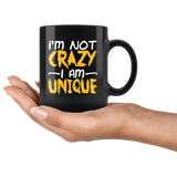 I'm not crazy I am unique special misunderstood coffee cup mug - Luxurious Inspirations