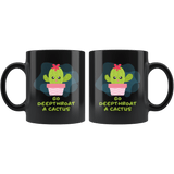 Go Deepthroat A Cactus Mug - Funny Offensive Deep Throat Vulgar Rude Crude Coffee Cup - Luxurious Inspirations