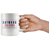 Haywood Jablowme Mug - Funny Offensive Vulgar Rude Blow Me Trump Elections Parody Coffee Cup - Luxurious Inspirations