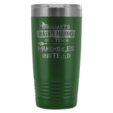 Hogwarts Wasn't Hiring So I Teach Muggles Instead 20 Ounce Oz Travel Mug Tumbler Funny Teacher Magical Shirt - Luxurious Inspirations