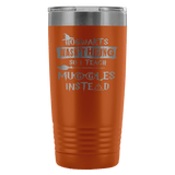 Hogwarts Wasn't Hiring So I Teach Muggles Instead 20 Ounce Oz Travel Mug Tumbler Funny Teacher Magical Shirt - Luxurious Inspirations